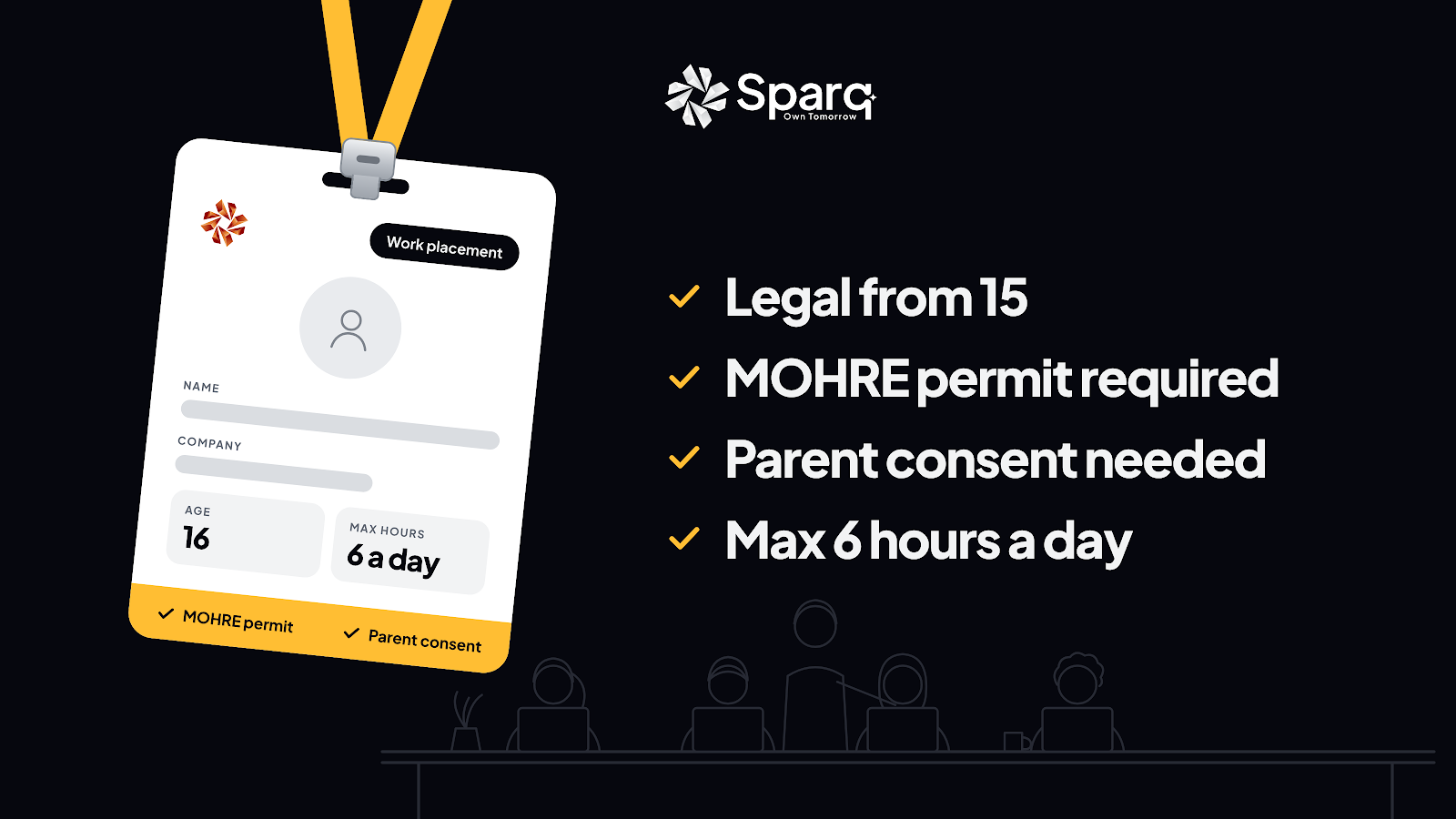 Illustrated Sparq work placement badge for a 16 year old, with the key rules: legal from 15, MOHRE permit and parent consent required, 6 hours a day maximum